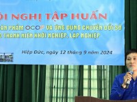 Hội nghị tập huấn xây dựng sản phẩm OCOP và ứng dụng chuyển đổi số cho thanh niên khởi nghiệp, lập nghiệp